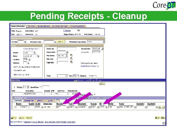 Is it somebody. Receipts else’s ? Pending - Cleanup 69 