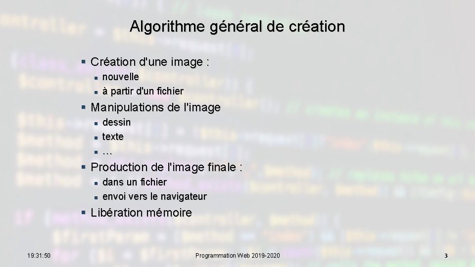 Algorithme général de création § Création d'une image : n n nouvelle à partir