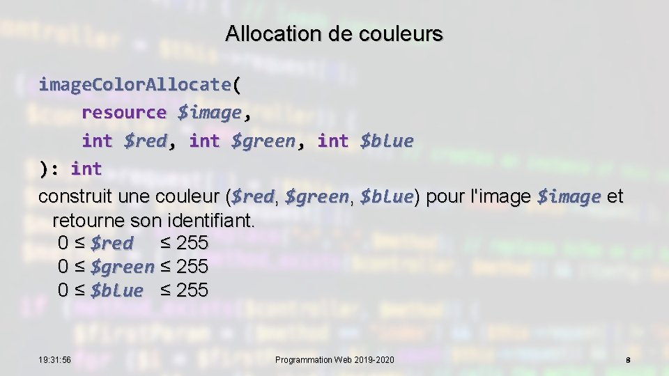 Allocation de couleurs image. Color. Allocate( resource $image, int $red, int $green, int $blue