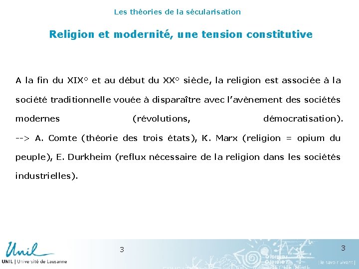 Les théories de la sécularisation Religion et modernité, une tension constitutive A la fin