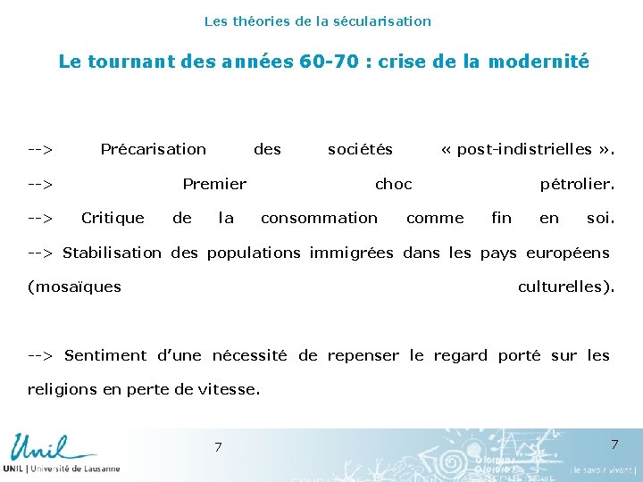 Les théories de la sécularisation Le tournant des années 60 -70 : crise de