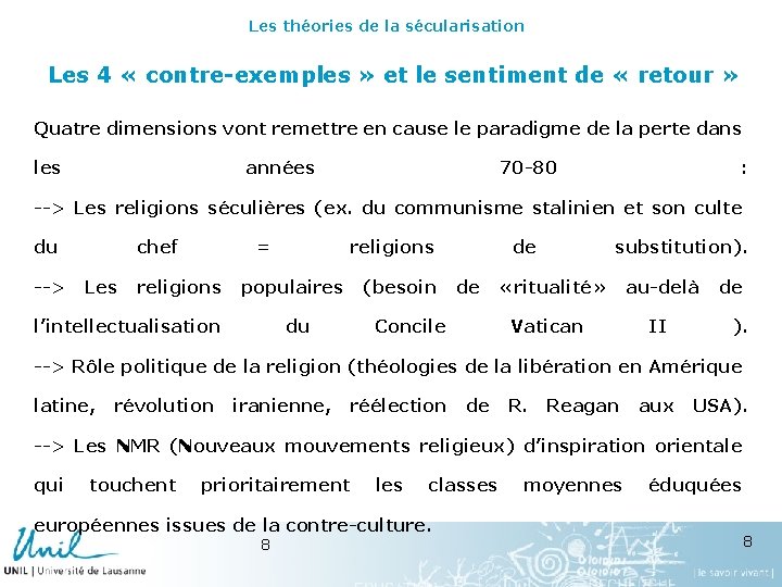 Les théories de la sécularisation Les 4 « contre-exemples » et le sentiment de