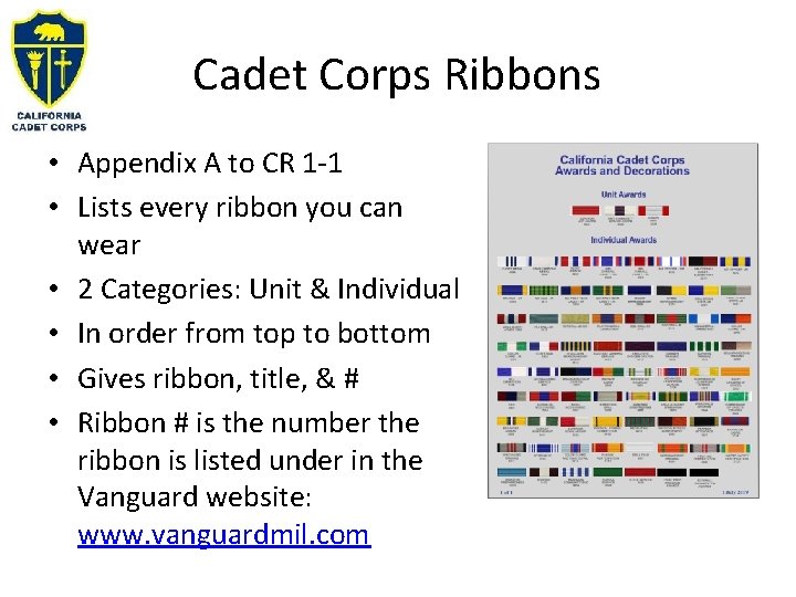 Cadet Corps Ribbons • Appendix A to CR 1 -1 • Lists every ribbon Cadet Corps Ribbons • Appendix A to CR 1 -1 • Lists every ribbon