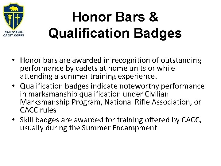 Honor Bars & Qualification Badges • Honor bars are awarded in recognition of outstanding Honor Bars & Qualification Badges • Honor bars are awarded in recognition of outstanding