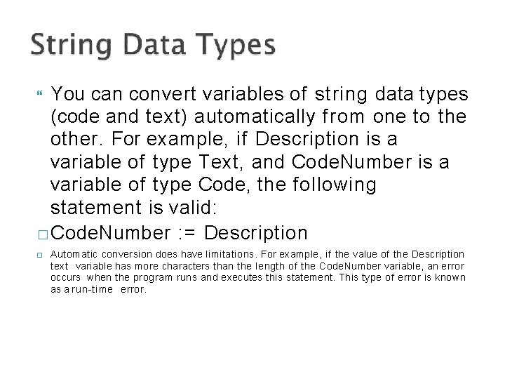 You can convert variables of string data types (code and text) automatically from one