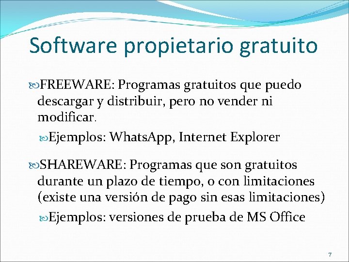 Software propietario gratuito FREEWARE: Programas gratuitos que puedo descargar y distribuir, pero no vender