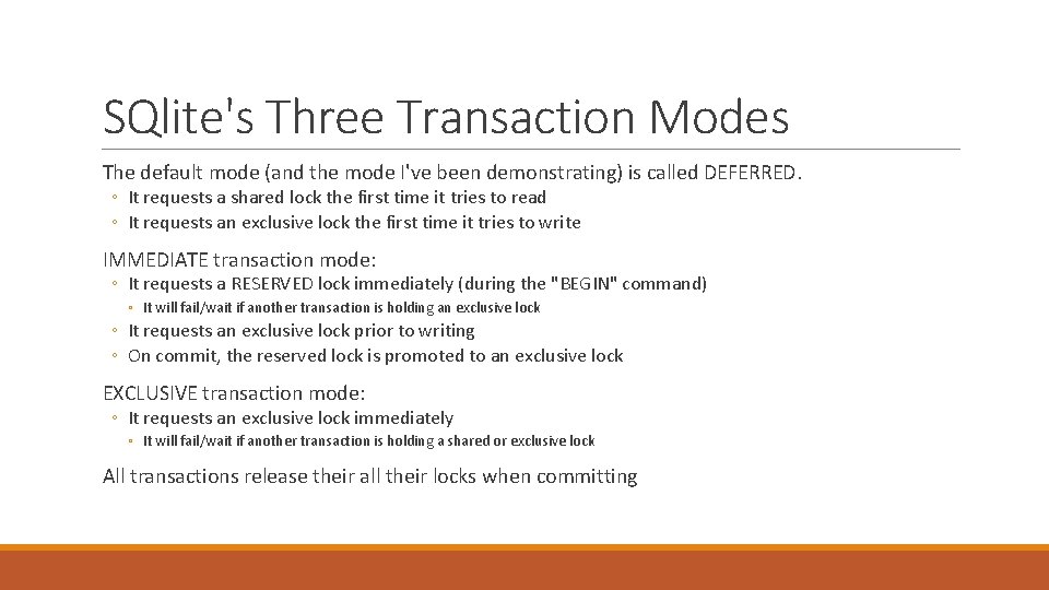 SQL Transactions in SQLite Transaction Lifecycle It starts