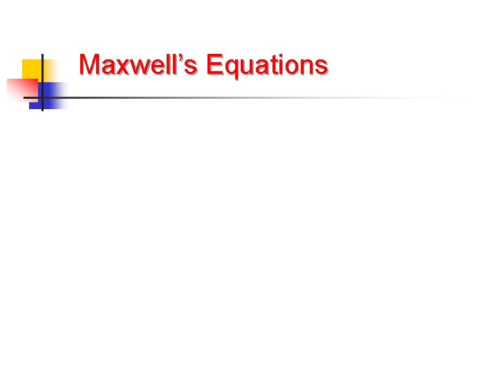 Maxwell’s Equations 