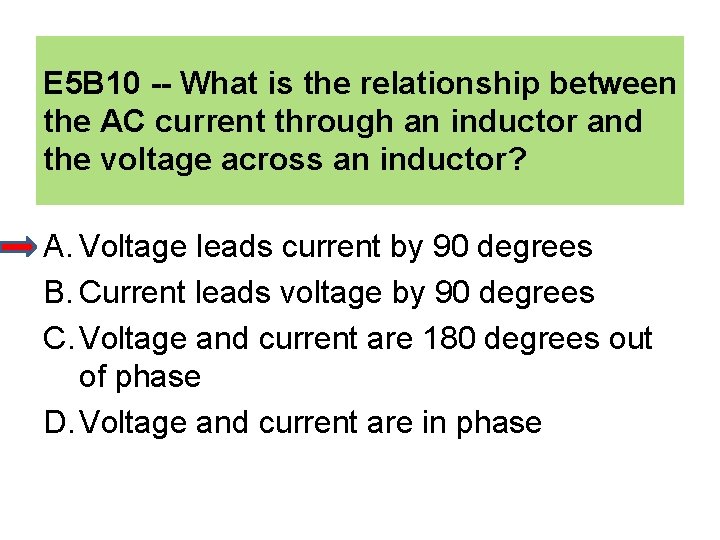 E 5 B 10 -- What is the relationship between the AC current through