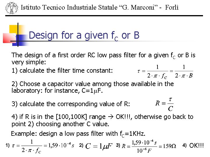 Istituto Tecnico Industriale Statale “G. Marconi” - Forlì Design for a given f. C