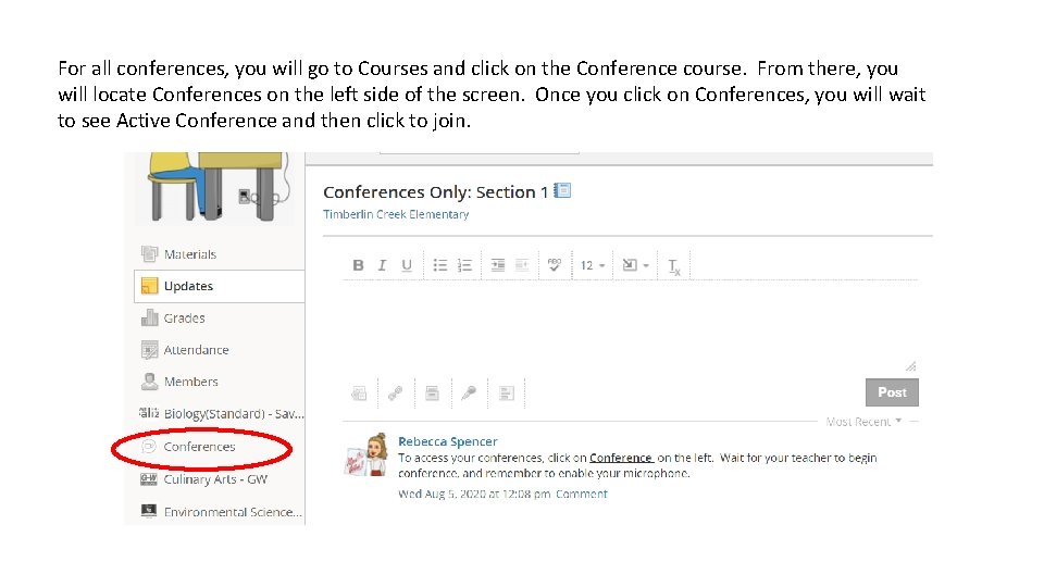 For all conferences, you will go to Courses and click on the Conference course.