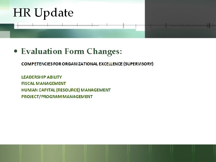 HR Update • Evaluation Form Changes: 
