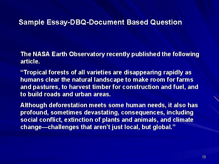 Sample Essay-DBQ-Document Based Question The NASA Earth Observatory recently published the following article. “Tropical