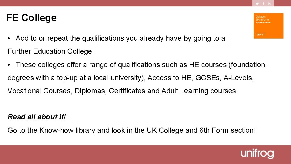 FE College • Add to or repeat the qualifications you already have by going