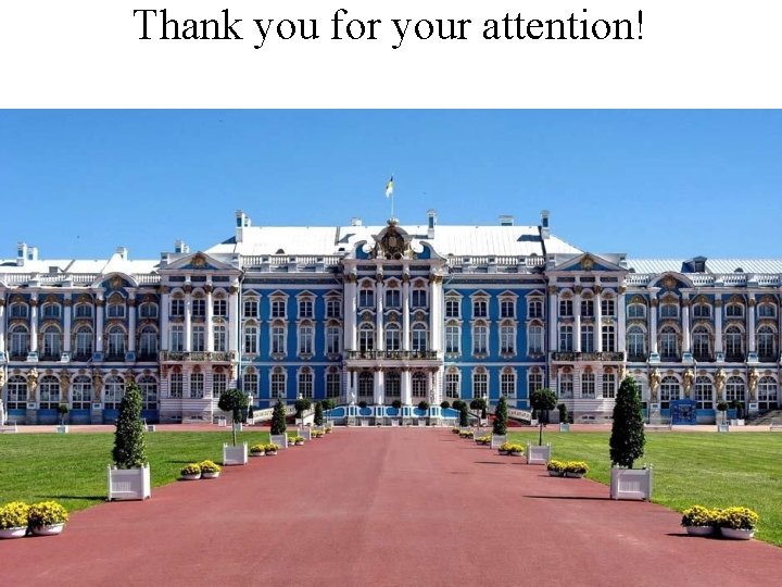 Thank you for your attention! 