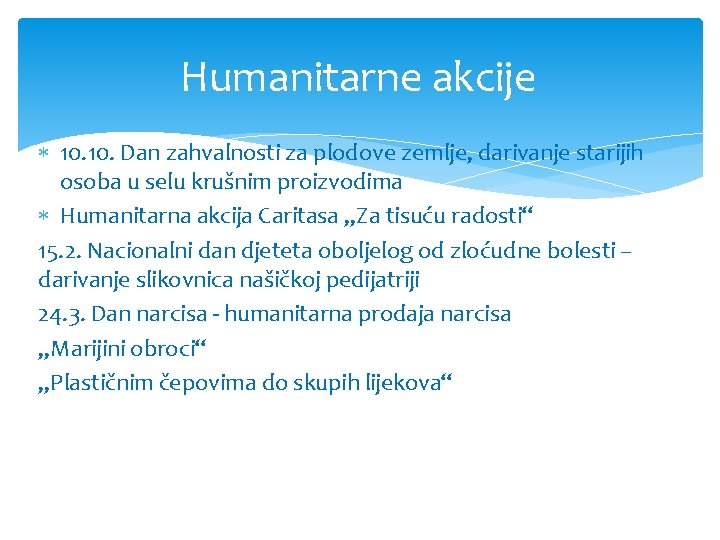 Humanitarne akcije 10. Dan zahvalnosti za plodove zemlje, darivanje starijih osoba u selu krušnim