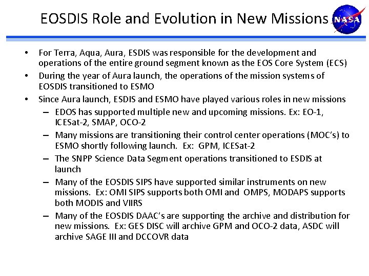 EOSDIS Role and Evolution in New Missions • • • For Terra, Aqua, Aura,