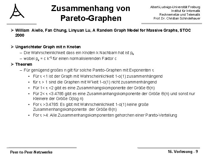 Zusammenhang von Pareto-Graphen Albert-Ludwigs-Universität Freiburg Institut für Informatik Rechnernetze und Telematik Prof. Dr. Christian