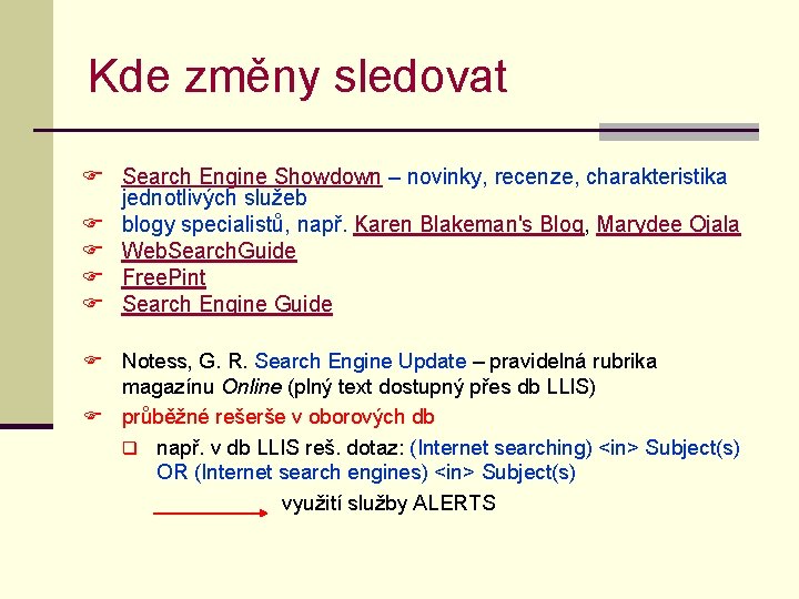 Kde změny sledovat F Search Engine Showdown – novinky, recenze, charakteristika jednotlivých služeb F