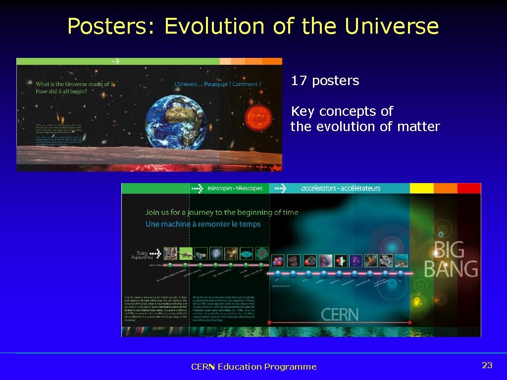 Posters: Evolution of the Universe 17 posters Key concepts of the evolution of matter