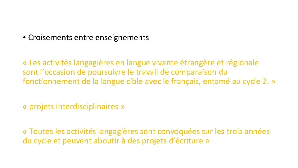  • Croisements entre enseignements « Les activités langagières en langue vivante étrangère et