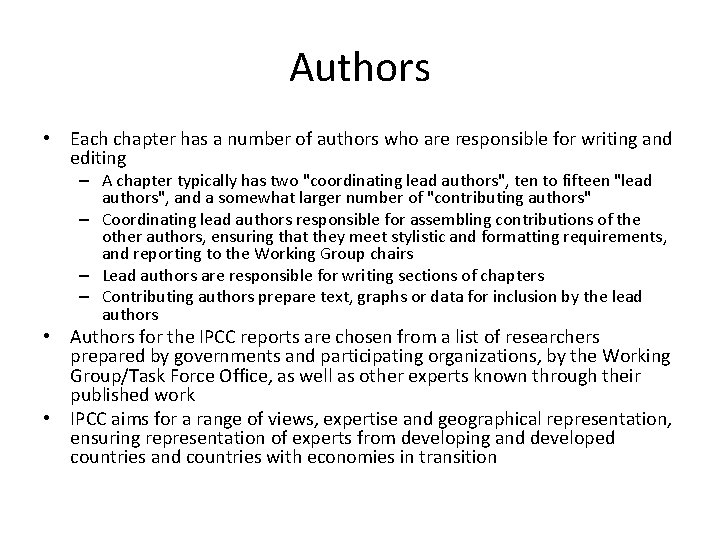 Authors • Each chapter has a number of authors who are responsible for writing Authors • Each chapter has a number of authors who are responsible for writing