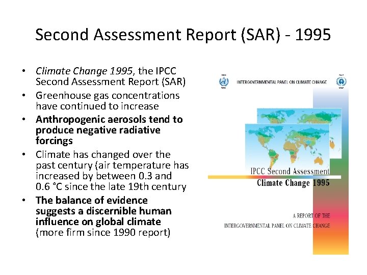 Second Assessment Report (SAR) - 1995 • Climate Change 1995, the IPCC Second Assessment Second Assessment Report (SAR) - 1995 • Climate Change 1995, the IPCC Second Assessment