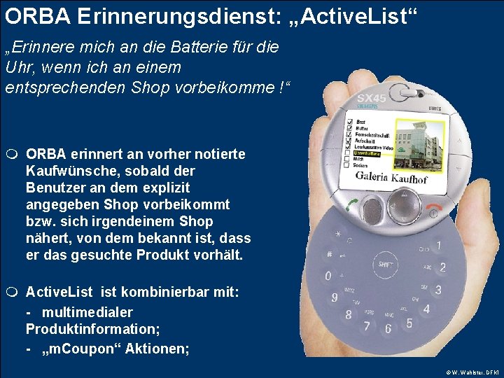 ORBA Erinnerungsdienst: „Active. List“ „Erinnere mich an die Batterie für die Uhr, wenn ich