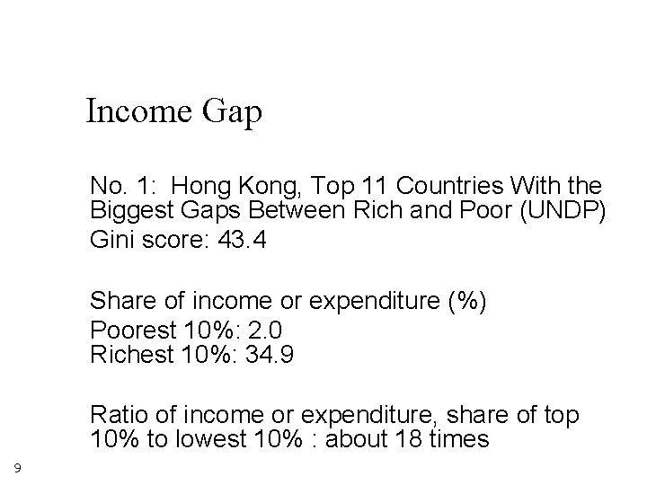 Income Gap No. 1: Hong Kong, Top 11 Countries With the Biggest Gaps Between