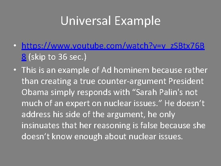 Universal Example • https: //www. youtube. com/watch? v=y_z. SBtx 76 B 8 (skip to