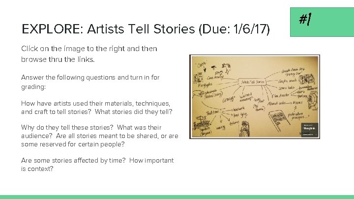 EXPLORE: Artists Tell Stories (Due: 1/6/17) Click on the image to the right and