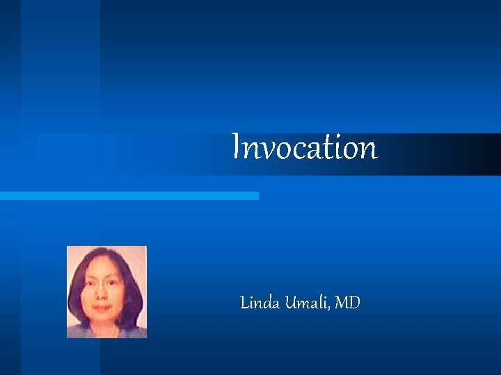 Invocation Linda Umali, MD 