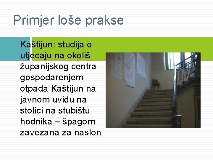 Primjer loše prakse Kaštijun: studija o utjecaju na okoliš županijskog centra gospodarenjem otpada Kaštijun