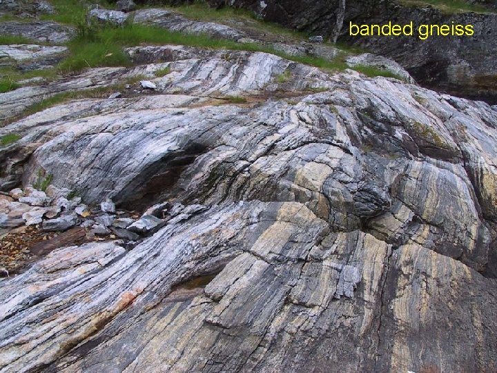 banded gneiss 