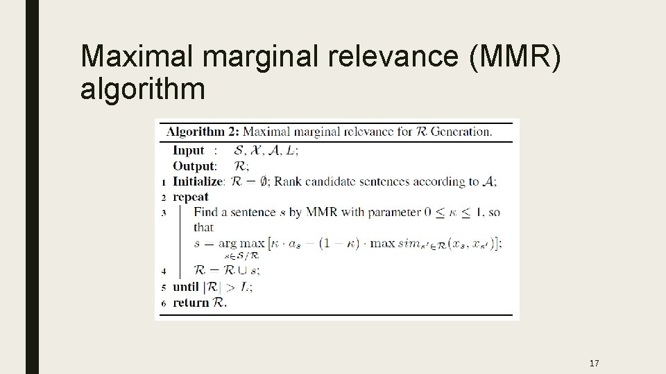 Maximal marginal relevance (MMR) algorithm 17 