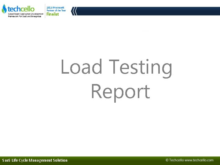 Load Testing Report Saa. S Life Cycle Management Solution 