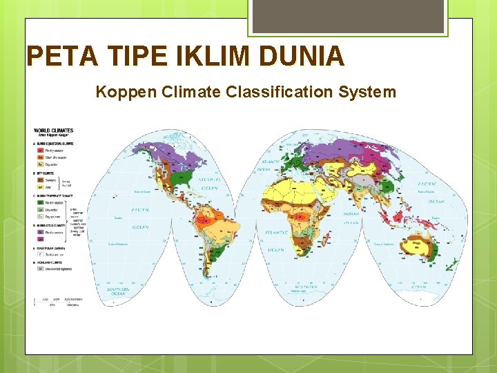 PETA TIPE IKLIM DUNIA Koppen Climate Classification System 