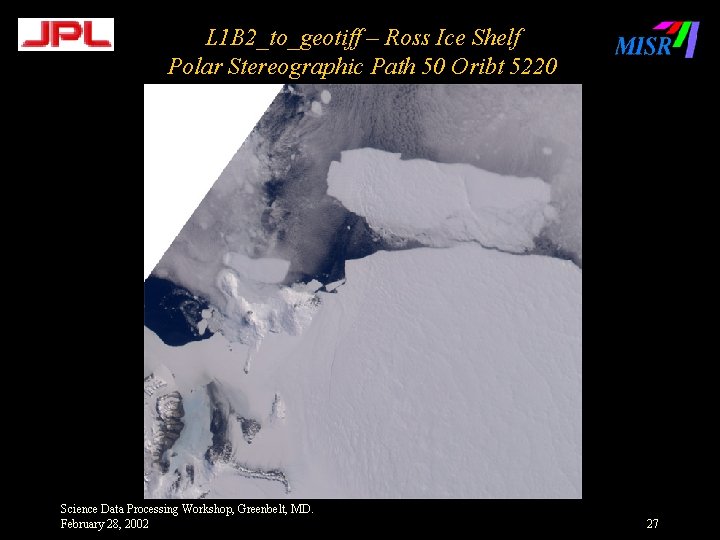 L 1 B 2_to_geotiff – Ross Ice Shelf Polar Stereographic Path 50 Oribt 5220