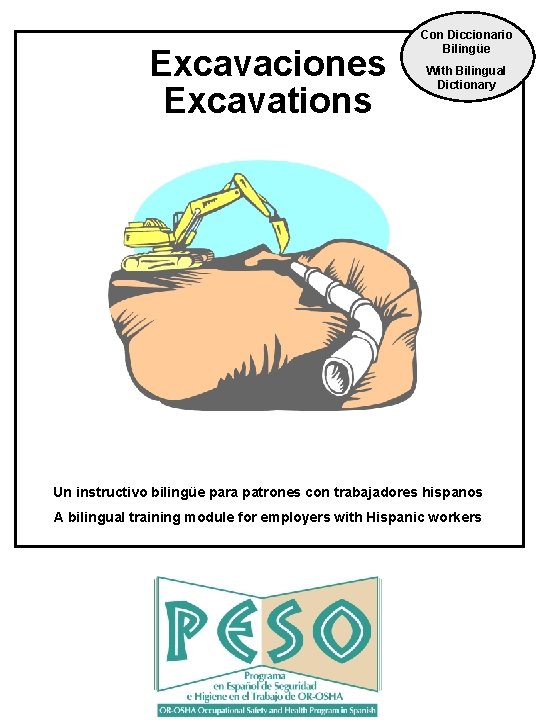 Excavaciones Excavations Con Diccionario Bilingüe With Bilingual Dictionary Un instructivo bilingüe para patrones con