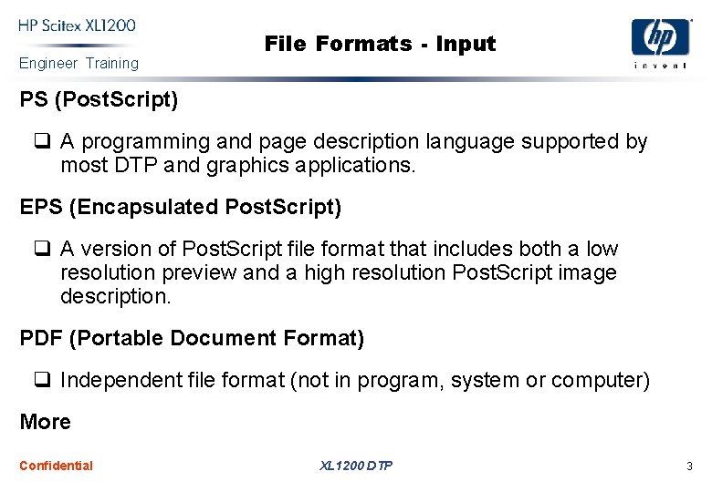 Engineer Training File Formats - Input PS (Post. Script) q A programming and page