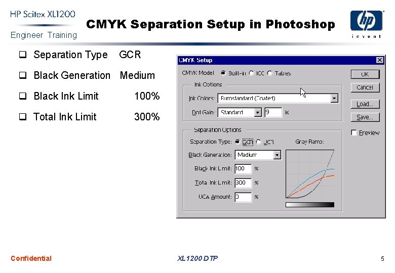 Engineer Training CMYK Separation Setup in Photoshop q Separation Type GCR q Black Generation