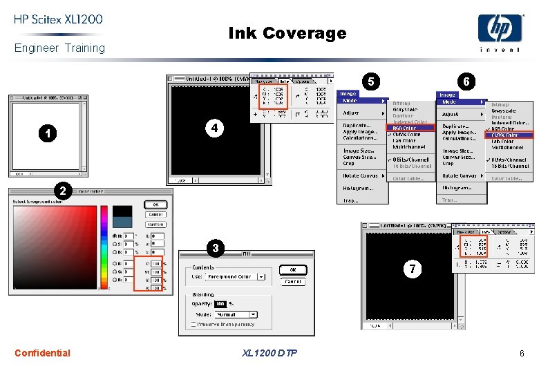 Ink Coverage Engineer Training 5 6 4 1 2 3 7 Confidential XL 1200