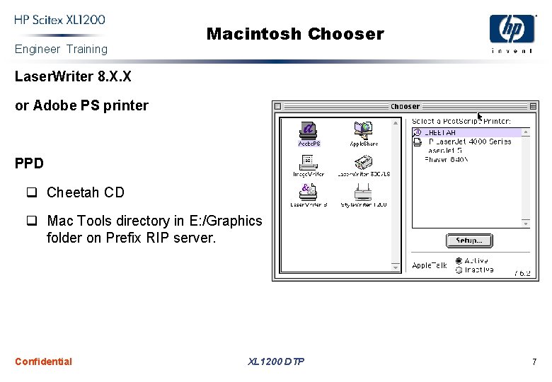 Engineer Training Macintosh Chooser Laser. Writer 8. X. X or Adobe PS printer PPD