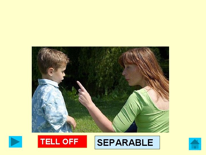 TELL OFF SEPARABLE 