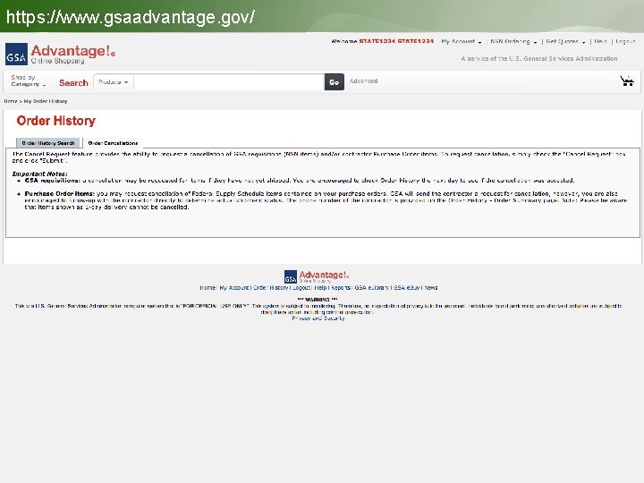 https: //www. gsaadvantage. gov/ Order History Continued 