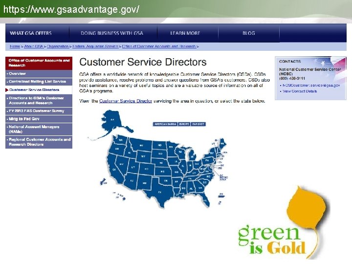 https: //www. gsaadvantage. gov/ Local Customer Service Director 