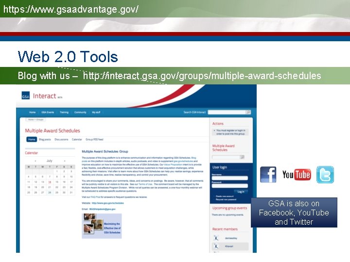 https: //www. gsaadvantage. gov/ Web 2. 0 Tools Blog with us – http: //interact.