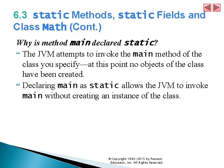 6. 3 static Methods, static Fields and Class Math (Cont. ) Why is method