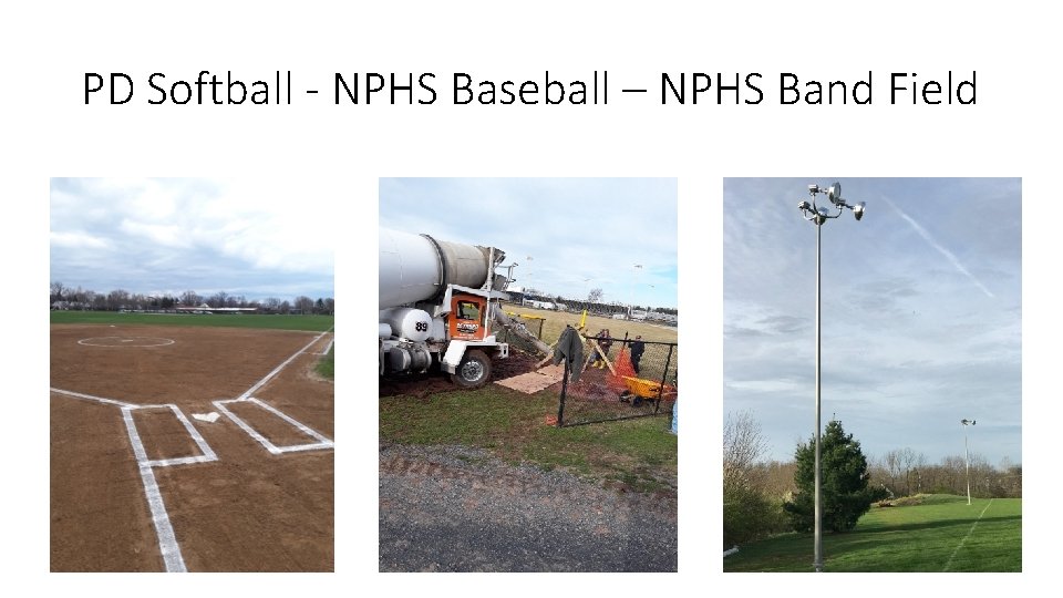 PD Softball - NPHS Baseball – NPHS Band Field 