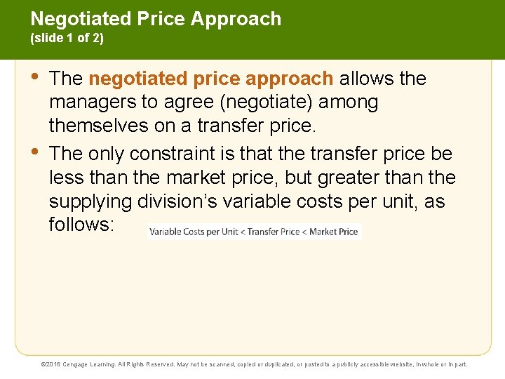 Negotiated Price Approach (slide 1 of 2) • • The negotiated price approach allows